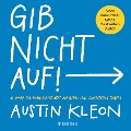 Gib nicht auf! - Austin Kleon