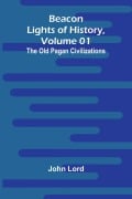 Cover-Bild zum Titel 'Beacon Lights of History, Volume 01' von 'John Lord'