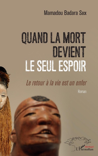 Quand la mort devient le seul espoir - Seck