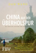 Cover-Bild zum Titel 'China auf der Überholspur' von 'Dan Wang'