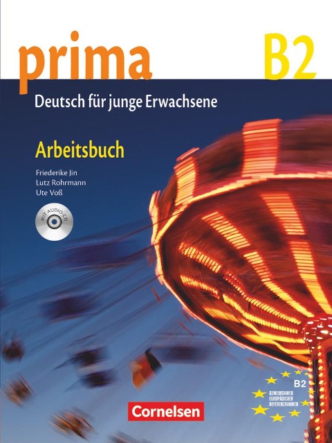 Prima B2: Band 6. Arbeitsbuch mit CD - Friederike Jin, Lutz Rohrmann, Ute Voß