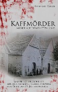 Cover-Bild zum Titel 'Kaffmörder' von 'Manfred Henze'