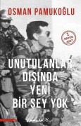 Cover-Bild zum Titel 'Unutulanlar Disinda Yeni Bir Sey Yok' von 'Osman Pamukoglu'