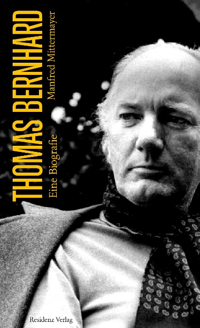 Thomas Bernhard - Manfred Mittermayer