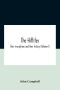 Cover-Bild zum Titel 'The Hittites' von 'John Campbell'