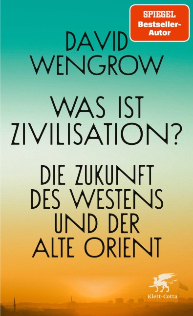 Was ist Zivilisation? - David Wengrow