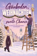 Cover-Bild zum Titel 'Gäuboden, Weihnachten und eine zweite Chance' von 'Leah Schwarz'