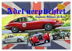 Cover-Bild zum Titel 'Adel verpflichtet - Englische Oldtimer am Berg (Wandkalender 2026 DIN A3 quer), CALVENDO Monatskalender' von 'Ingo Laue'