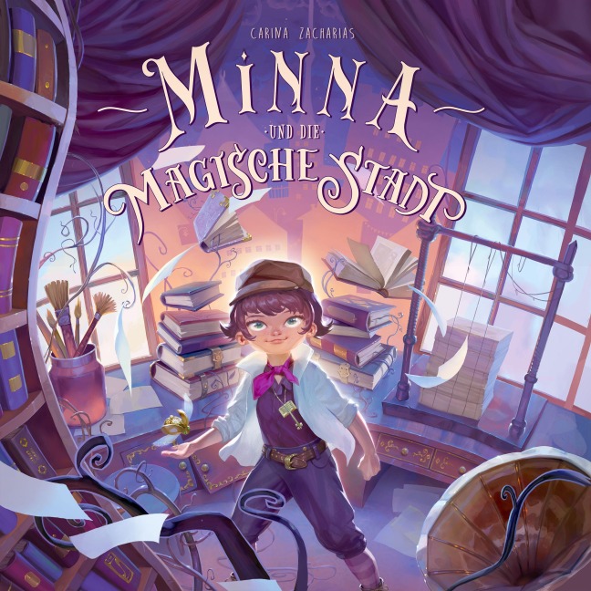 Minna und die magische Stadt - Carina Zacharias