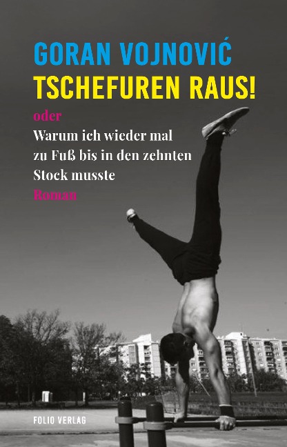Tschefuren raus! - Goran Vojnovic