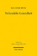 Cover-Bild zum Titel 'Verhandelte Gesundheit' von 'Max Georg Hügel'