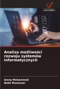 Cover-Bild zum Titel 'Analiza mo¿liwo¿ci rozwoju systemów informatycznych' von 'Amna Mohammed, Nabil Munassar'