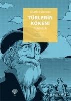 Türlerin Kökeni Manga - Charles Darwin