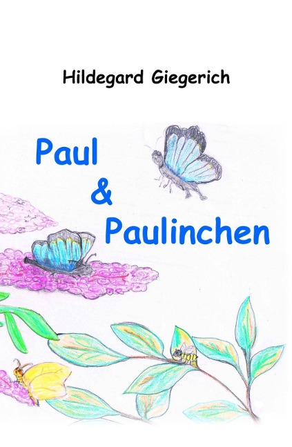 Paul & Paulinchen - Hildegard Giegerich