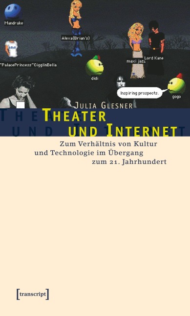 Theater und Internet - Julia Glesner