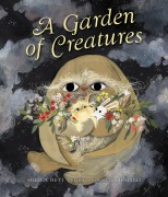 Cover-Bild zum Titel 'A Garden of Creatures' von 'Sheila Heti'