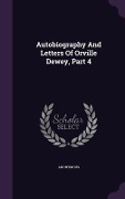 Cover-Bild zum Titel 'Autobiography And Letters Of Orville Dewey, Part 4' von 'Anonymous'