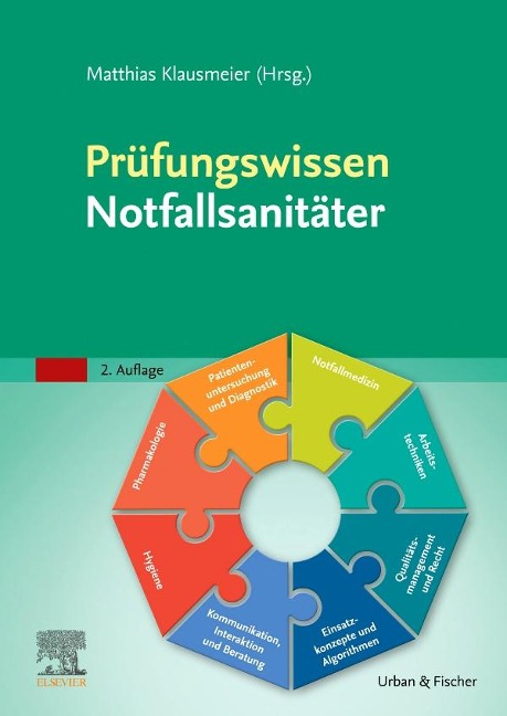 Prüfungswissen Notfallsanitäter - Guido Kaiser, Martin Pillkowsky, Tobias Sambale, Marten Soltau, Matthias Thöle
