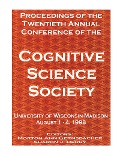 Cover-Bild zum Titel 'Proceedings of the Twentieth Annual Conference of the Cognitive Science Society' von ''