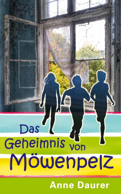 Das Geheimnis von Möwenpelz - Anne Daurer