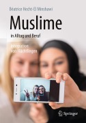 Cover-Bild zum Titel 'Muslime in Alltag und Beruf' von 'Béatrice Hecht-El Minshawi'