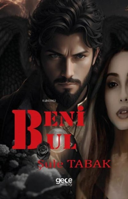 Beni Bul - Sule Tabak