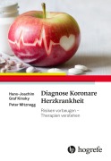 Cover-Bild zum Titel 'Diagnose Koronare Herzkrankheit' von 'Hans-Joachim Graf von Wchinitz und Tettnau Kinsky, Peter Mitznegg'