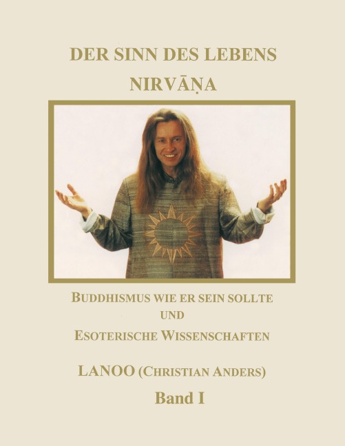Der Sinn des Lebens - Nirvana Band 1 - Christian Anders