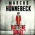 Bittere Brut - Marcus Hünnebeck