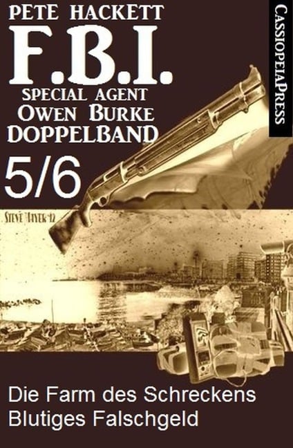 FBI Special Agent Owen Burke Folge 5/6 - Doppelband - Pete Hackett