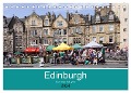 Edinburgh - Lebendige Metropole (Tischkalender 2024 DIN A5 quer), CALVENDO Monatskalender - Thomas Becker
