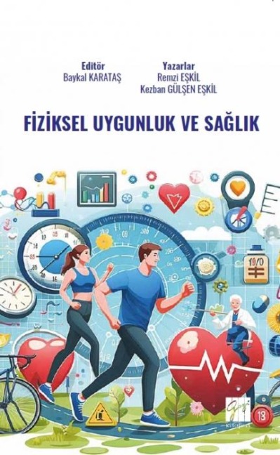 Fiziksel Uygunluk Ve Saglik - Kezban Gülsen Eskil, Remzi Eskil