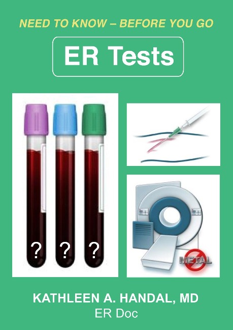 Emergency Room Tests - Kathleen A. Handal