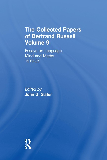The Collected Papers of Bertrand Russell, Volume 9 - 