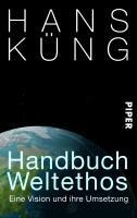 Handbuch Weltethos - Hans Küng