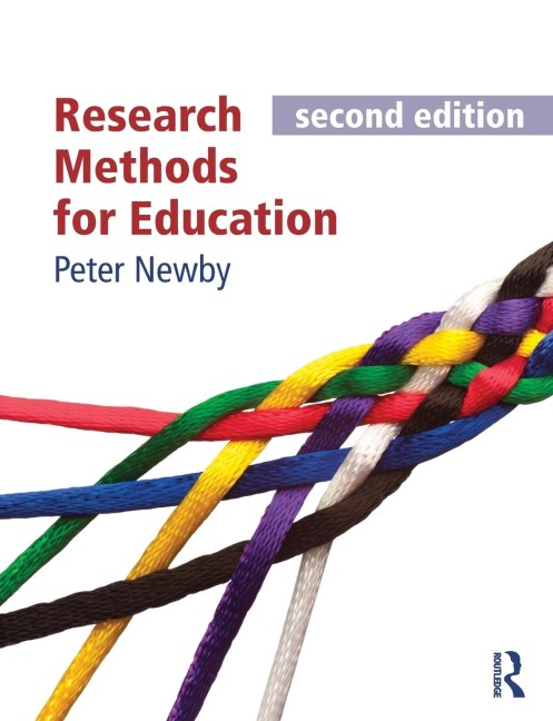 Research Methods for Education, second edition - Peter Newby