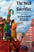 Cover-Bild zum Titel 'The Well of Sacrifice' von 'Chris Eboch'