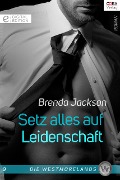 Setz alles auf Leidenschaft - Brenda Jackson