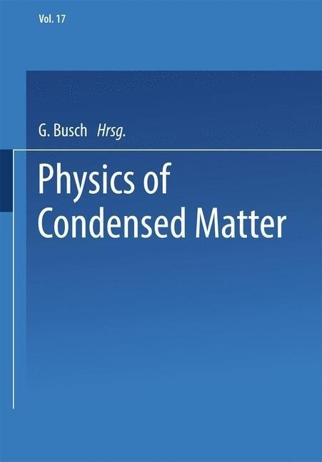 Physics of Condensed Matter - G. Busch