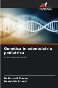Cover-Bild zum Titel 'Genetica in odontoiatria pediatrica' von 'Mrunali Maske, Ashish Trivedi'