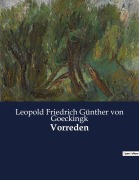 Cover-Bild zum Titel 'Vorreden' von 'Leopold Friedrich Günther von Goeckingk'