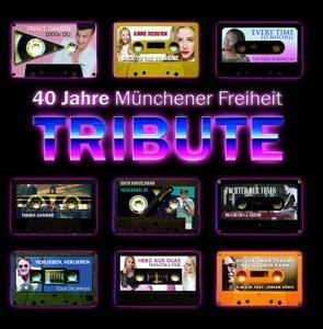 40 Jahre Münchener Freiheit-Tribute - Various