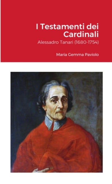 I Testamenti dei Cardinali - Maria Gemma Paviolo