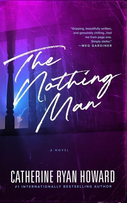 The Nothing Man - Catherine Ryan Howard
