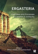 Cover-Bild zum Titel 'Ergasteria: Premises and Processes of Creation in Antiquity' von ''