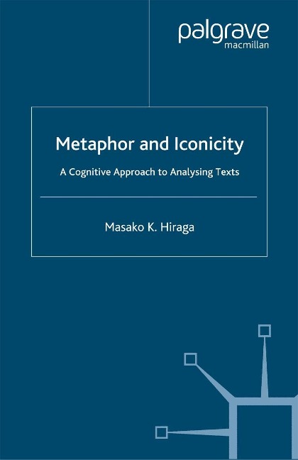 Metaphor and Iconicity - M. Hiraga