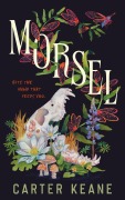Cover-Bild zum Titel 'Morsel' von 'Carter Keane'