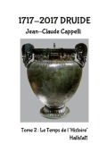 Cover-Bild zum Titel '1717-2017 Druide' von 'Jean-Claude Cappelli'