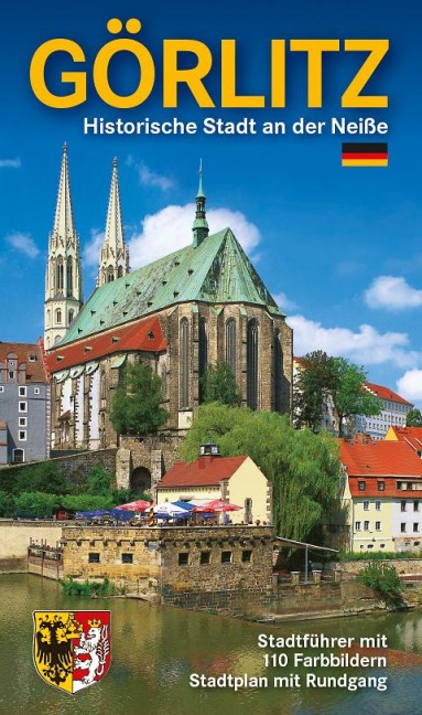 Görlitz - Historische Stadt an der Neiße - Renate Peter
