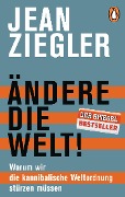 Cover-Bild zum Titel 'Ändere die Welt!' von 'Jean Ziegler'